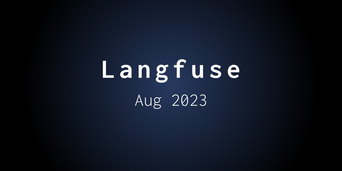 Langfuse Update — August 2023